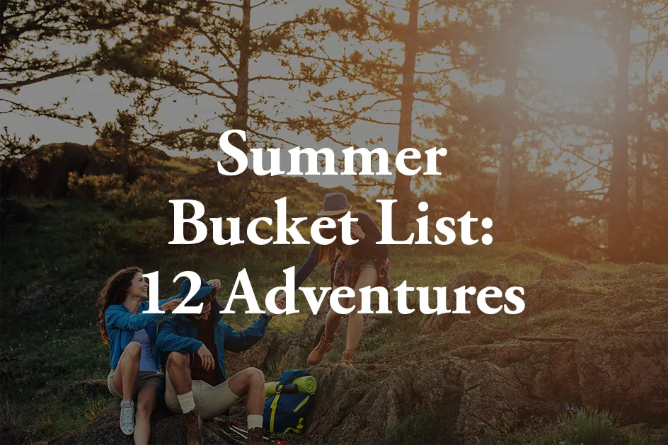 Your Northwest Summer Bucket List: 12 Adventures Worth Chasing This Season