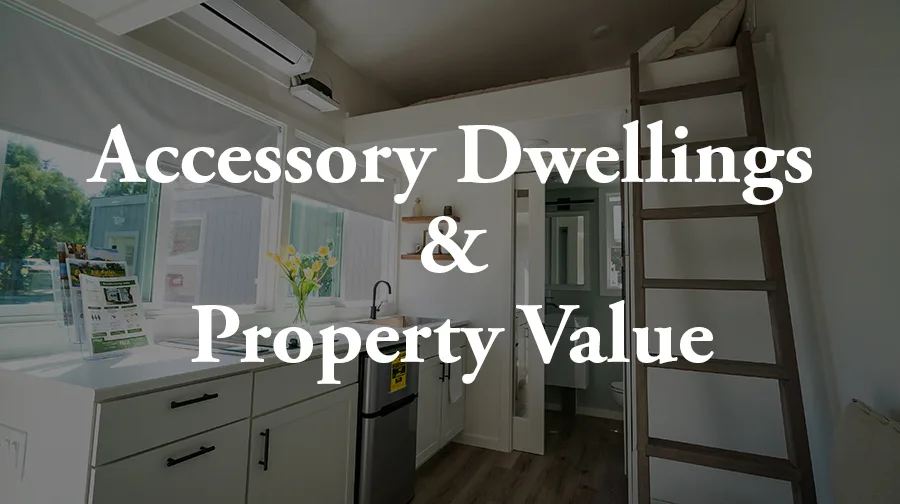 Accessory Dwelling Units and Property Value